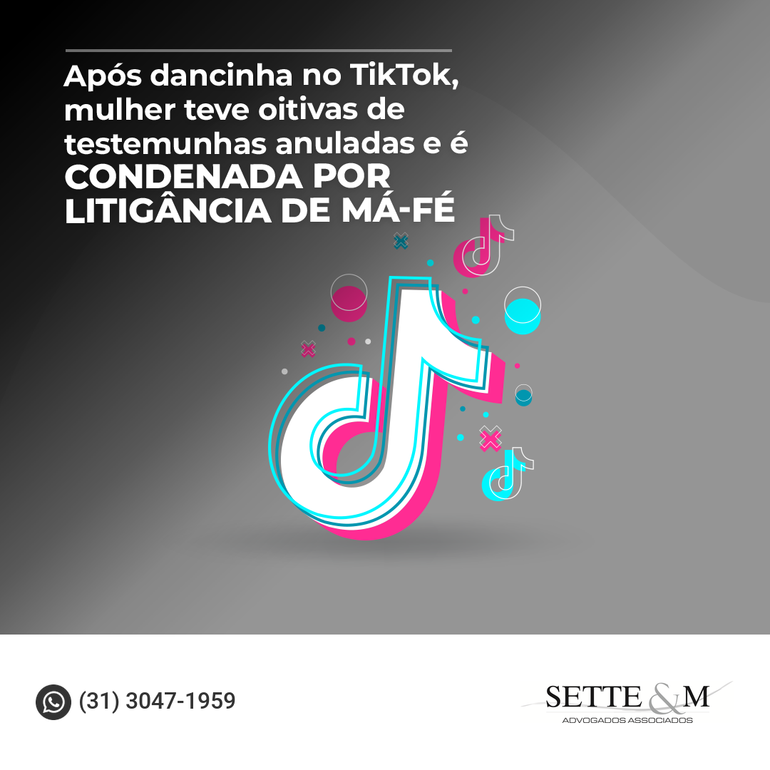 Após dancinha no TikTok, mulher teve oitiva de testemunhas anulada