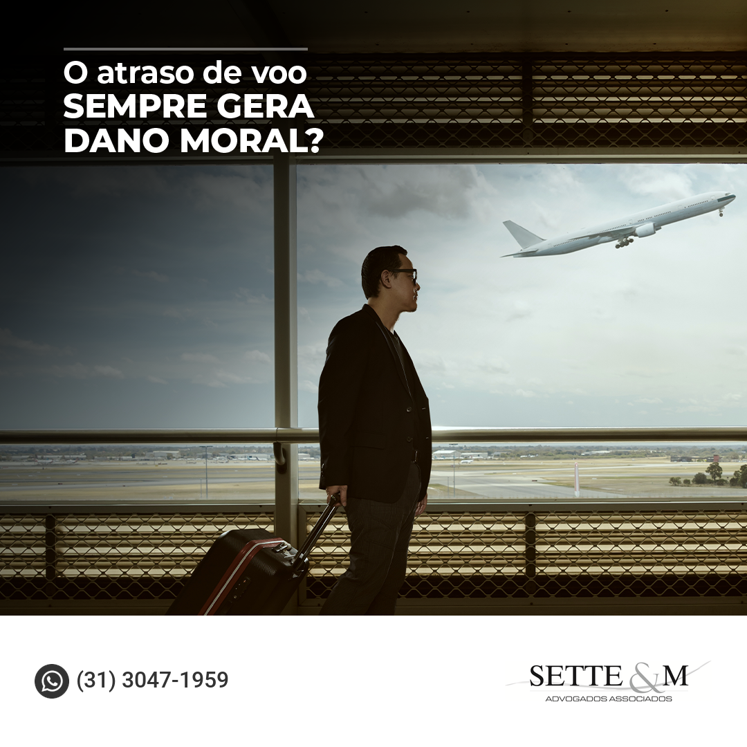 O atraso do voo sempre gera dano moral?