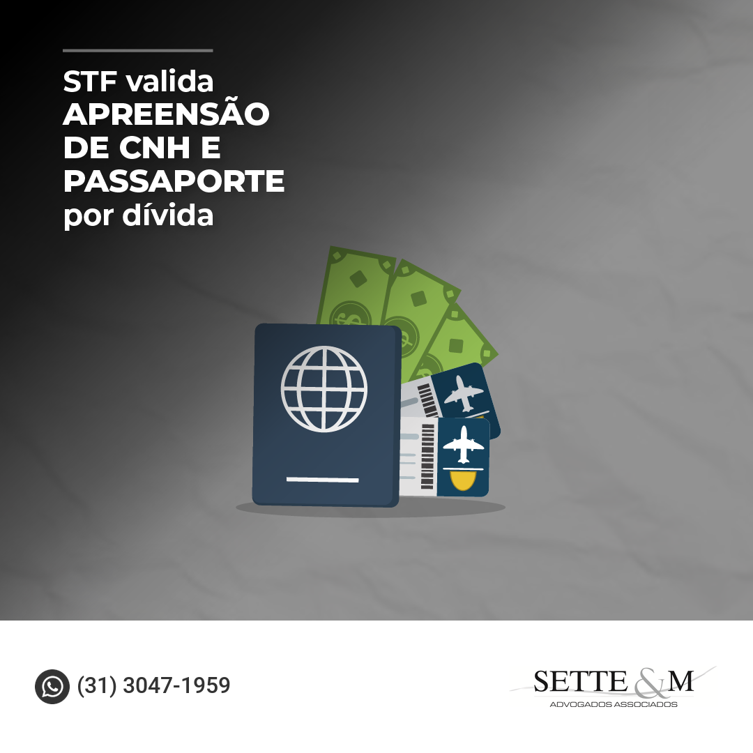 STF valida apreensão de CNH e passaporte por dívida