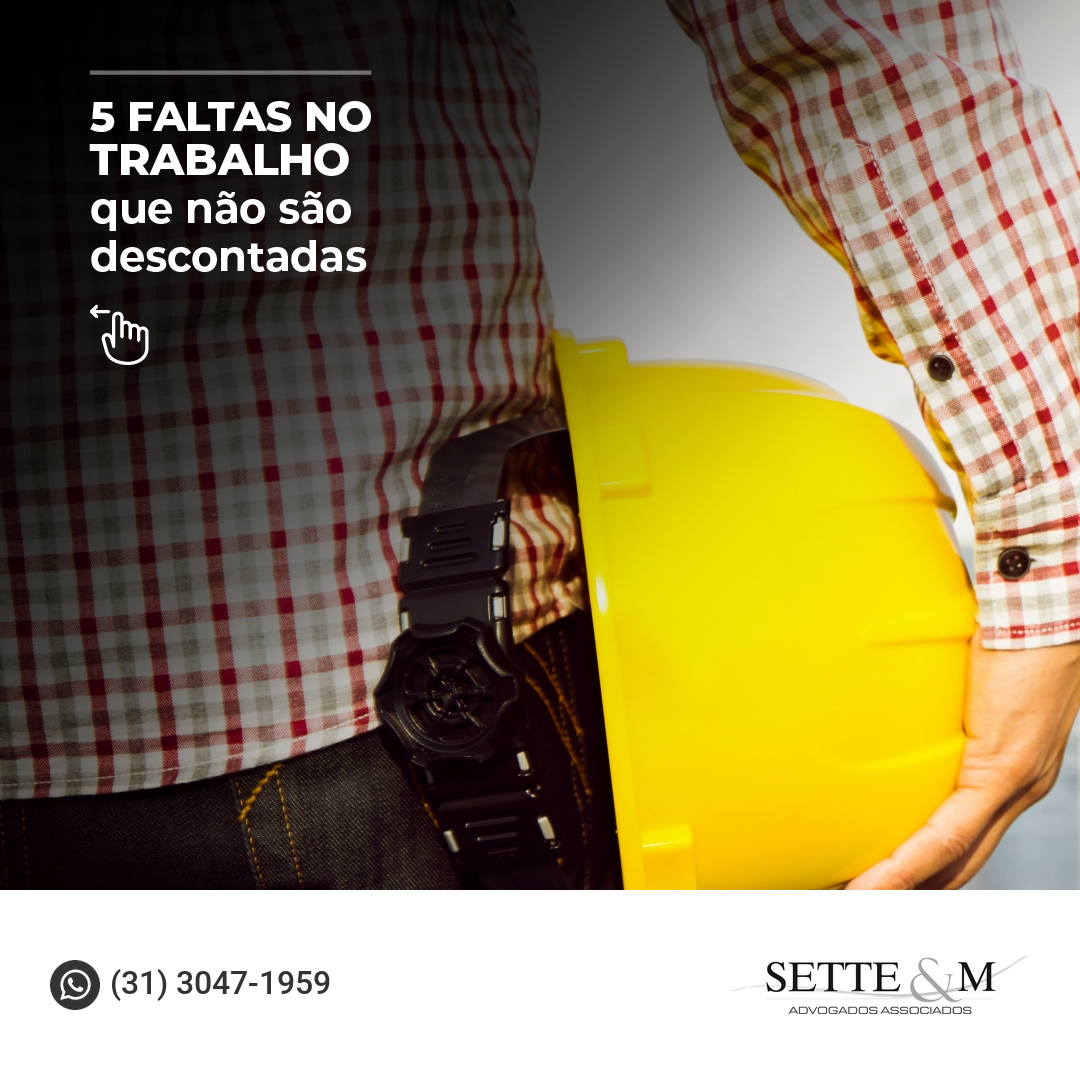 5 faltas no trabalho que não são descontadas