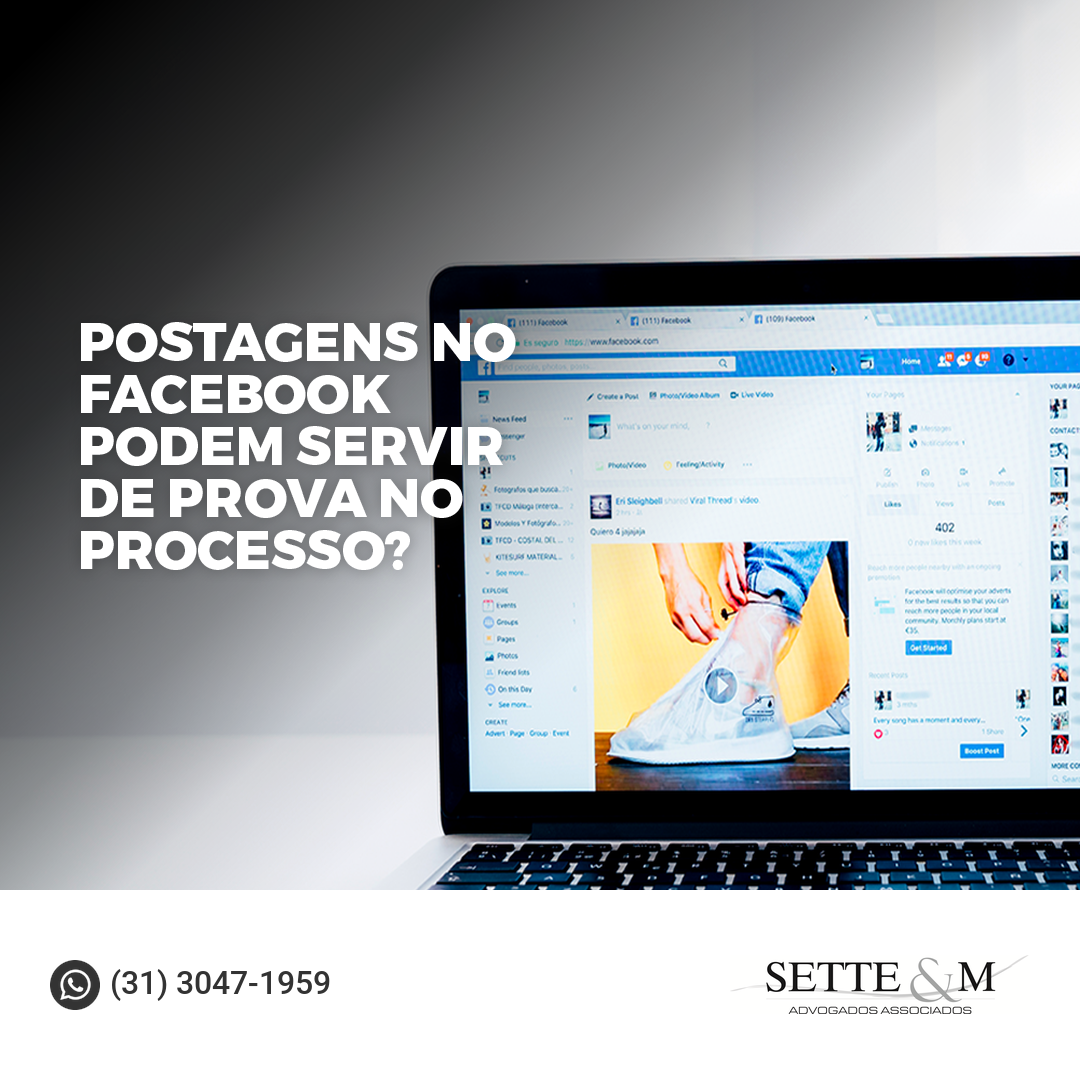 Postagens no Facebook podem servir de prova no processo?