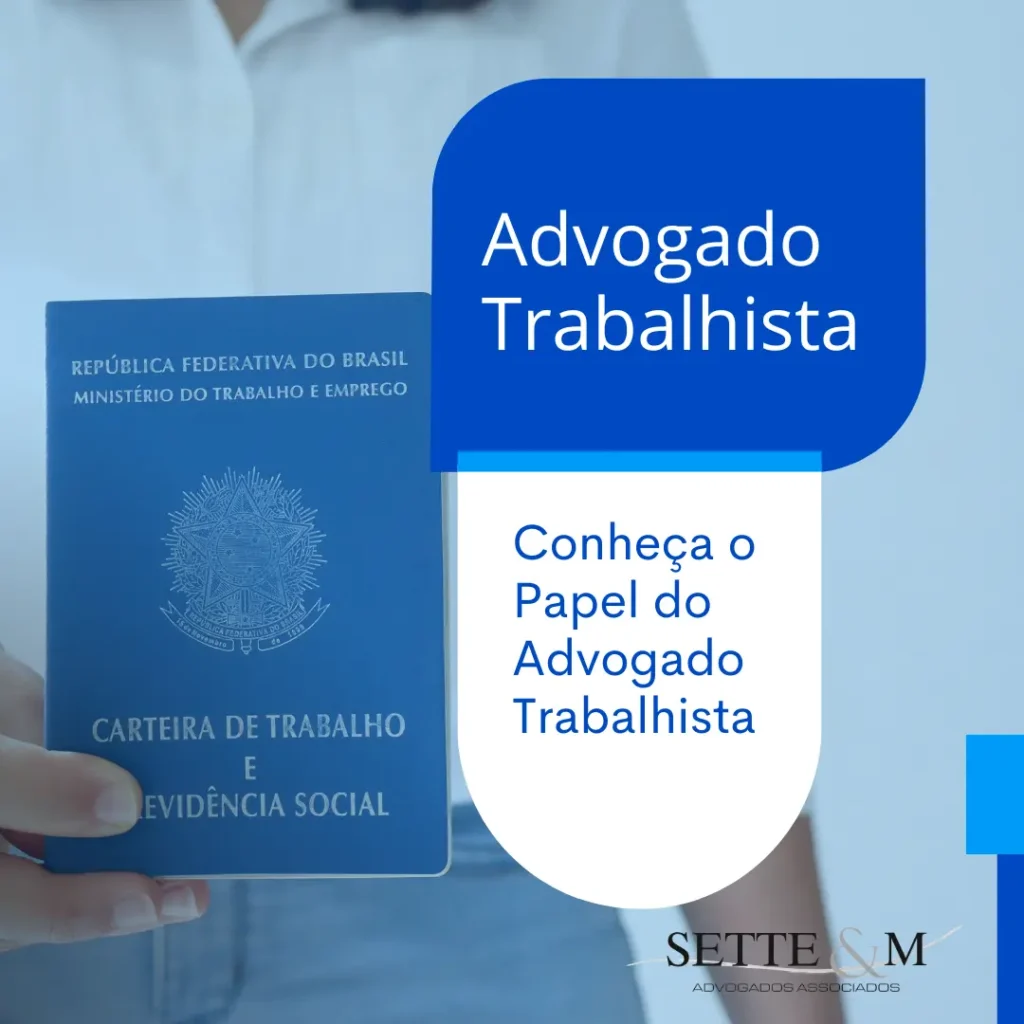 O Advogado Trabalhista, Seu Defensor nos Direitos Trabalhistas 1 O Advogado Trabalhista, Seu Defensor nos Direitos Trabalhistas