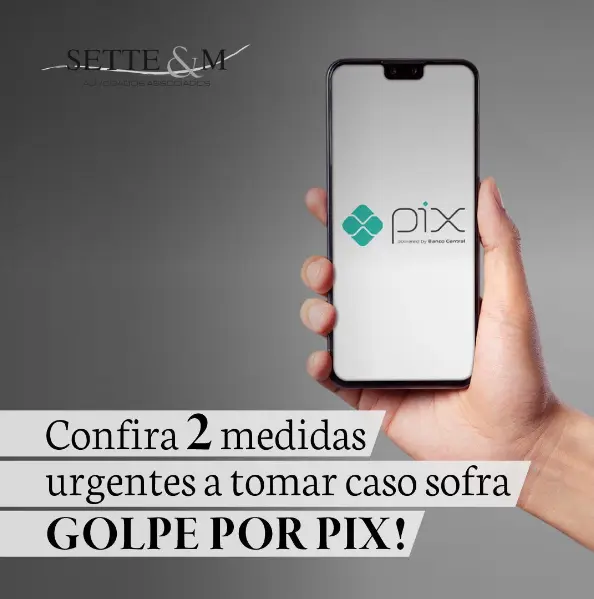 Confira 2 medidas urgentes a tomar caso sofra golpe por PIX 1 Confira 2 medidas urgentes a tomar caso sofra golpe por PIX